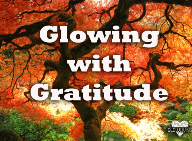 Glowing with Gratitude